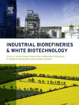 cover image of Industrial Biorefineries and White Biotechnology